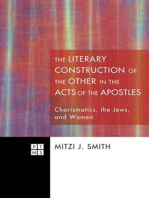 cover image of The Literary Construction of the Other in the Acts of the Apostles